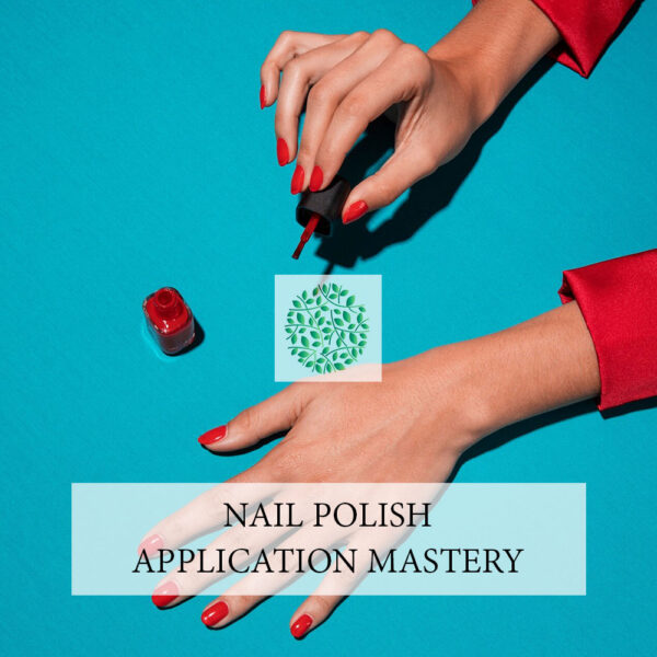 Nail Polish Application Mastery