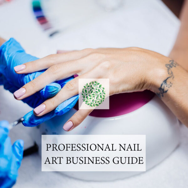 Professional Nail Art Business Guide